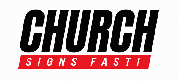 Church Signs Fast